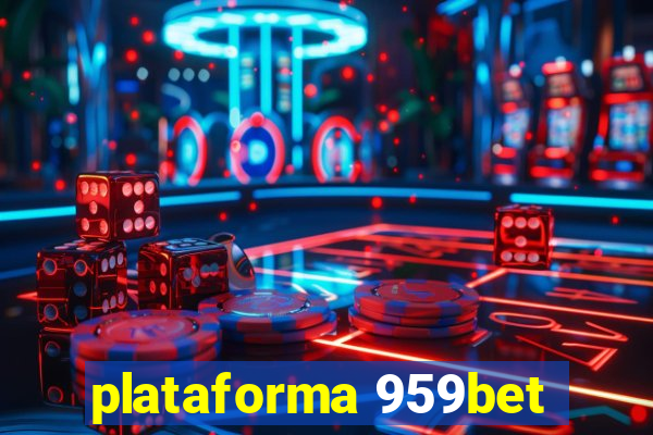 plataforma 959bet